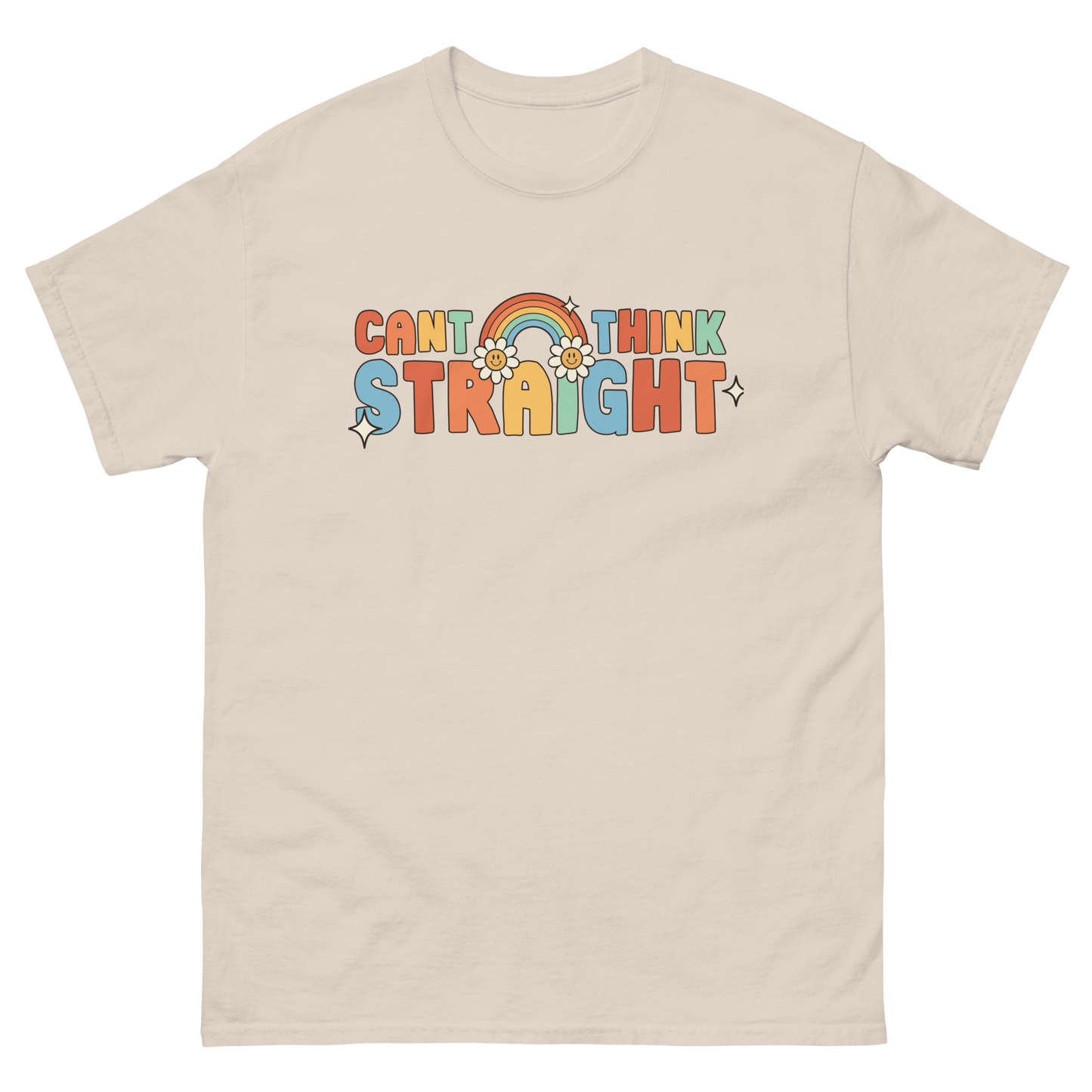 Can't Think Straight T-Shirt