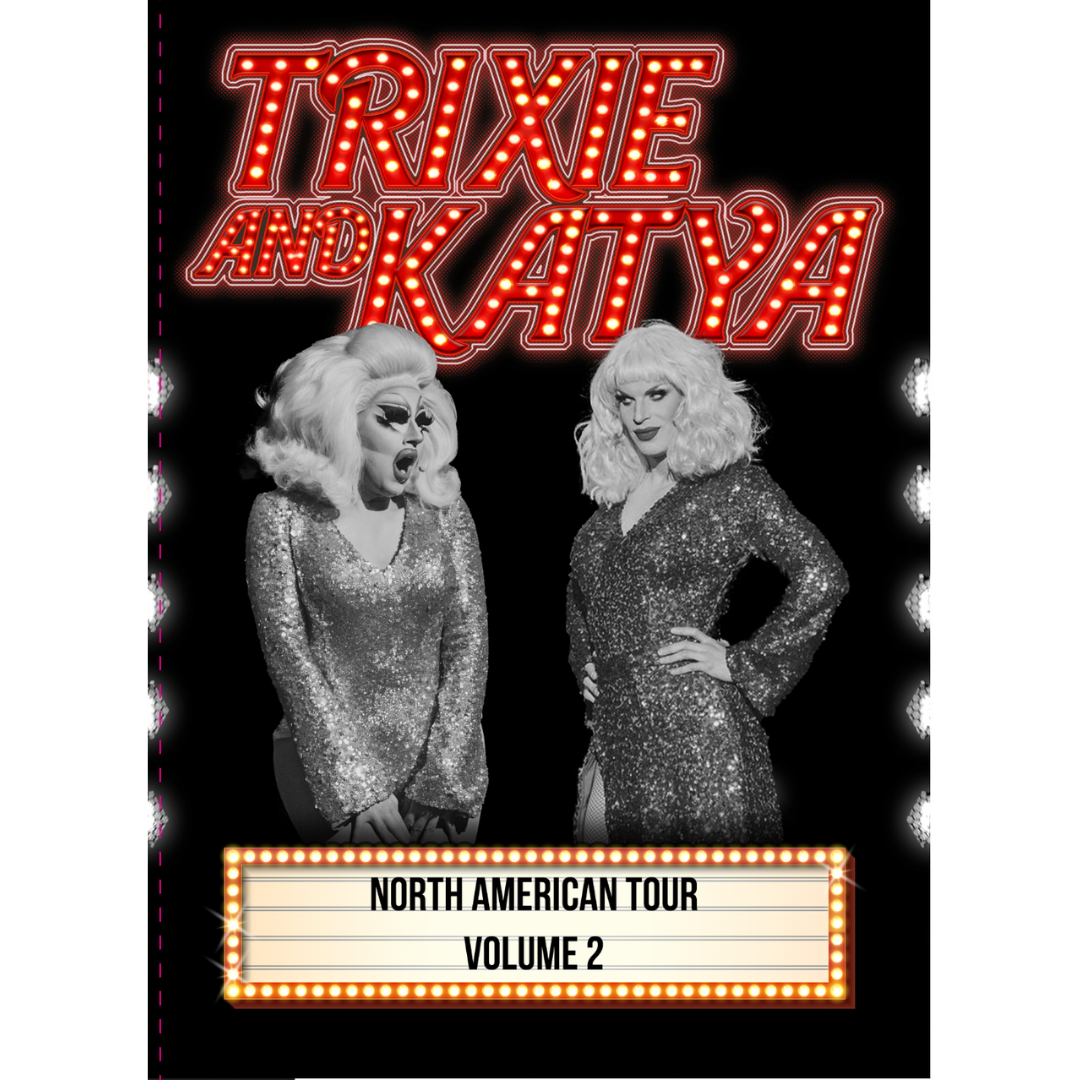 Trixie & Katya '22 Tour Program v.2